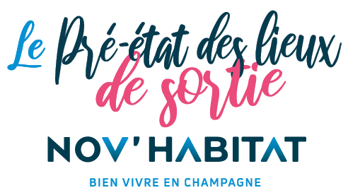 Le Pré-état des lieux de sortie NOV'HABITAT